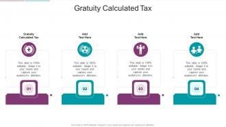 Gratuity Calculated Tax In Powerpoint And Google Slides Cpb
