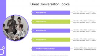 Great Conversation Topics In Powerpoint And Google Slides Cpb