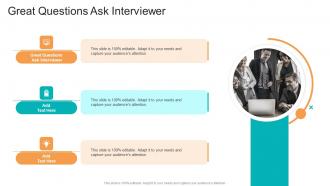 Great Questions Ask Interviewer In Powerpoint And Google Slides Cpb