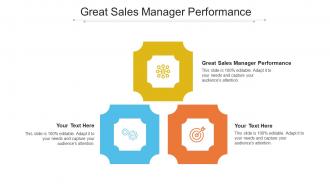 Great Sales Manager Performance Ppt Powerpoint Presentation Slide Cpb
