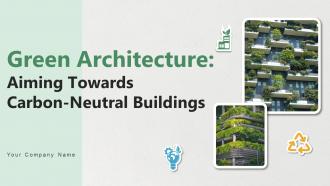 Green Architecture Aiming Towards Carbon Neutral Buildings Sustainability CD