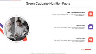 Green Cabbage Nutrition Facts In Powerpoint And Google Slides Cpb