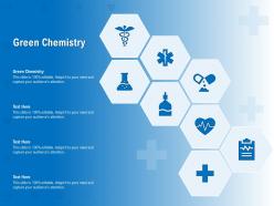 Green Chemistry Ppt Powerpoint Presentation Infographic Template Guidelines