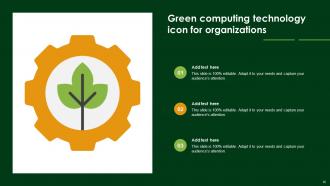 Green Computing Powerpoint Ppt Template Bundles Editable Impressive