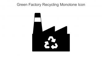 Green Factory Recycling Monotone Icon In Powerpoint Pptx Png And Editable Eps Format
