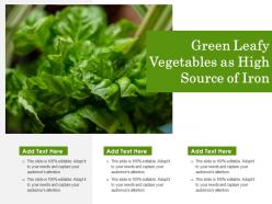 Green leafy vegetables as high source of iron