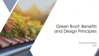 Green Roof Benefits And Design Principles PPT Slides AT