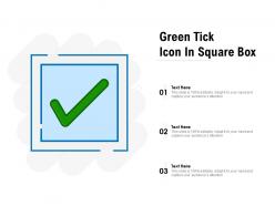 Green tick icon in square box