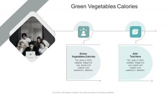 Green Vegetables Calories In Powerpoint And Google Slides Cpb