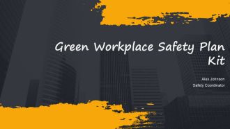 Green Workplace Safety Plan Kit PPT Summary AT