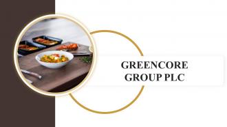Greencore Group Plc Industry Report Of Commercially Prepared Food Part 2