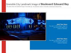 Grenoble city landmark image of boulevard edouard rey powerpoint presentation ppt template
