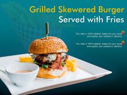 Grilled skewered burger served with fries