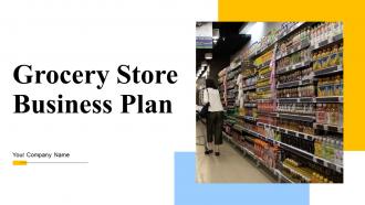 Grocery Store Business Plan Powerpoint Presentation Slides