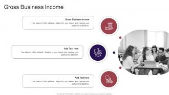 Gross Business Income In Powerpoint And Google Slides Cpb