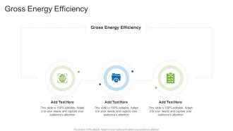 Gross Energy Efficiency In Powerpoint And Google Slides Cpb