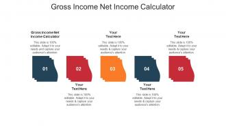 Gross income net income calculator ppt powerpoint presentation inspiration microsoft cpb