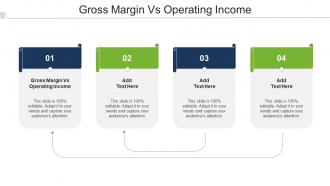 Gross Margin Vs Operating Income Ppt Powerpoint Presentation File Cpb