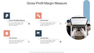 Gross Profit Margin Measure In Powerpoint And Google Slides Cpb