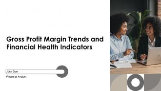 Gross Profit Margin Trends And Financial Health Indicators PPT Structure AT