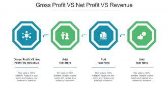 Gross Profit Vs Net Profit Vs Revenue Ppt Powerpoint Presentation Show Introduction Cpb