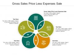 Gross sales price less expenses sale ppt powerpoint presentation styles slides cpb
