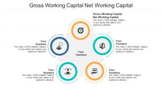 Gross working capital net working capital ppt powerpoint presentation portfolio cpb