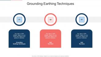 Grounding Earthing Techniques In Powerpoint And Google Slides Cpb