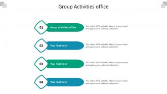 Group activities office ppt powerpoint presentation portfolio slide download cpb