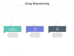 Group brainstorming ppt powerpoint presentation summary cpb