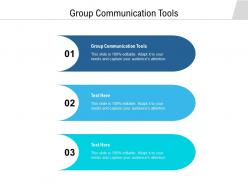Group communication tools ppt powerpoint presentation icon deck cpb