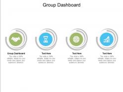 Group dashboard ppt powerpoint presentation inspiration graphics download cpb