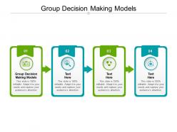 Group decision making models ppt powerpoint presentation pictures visuals cpb