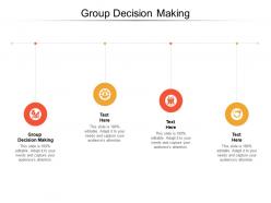 Group decision making ppt powerpoint presentation outline show cpb