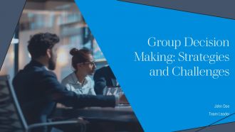 Group Decision Making Strategies And Challenges PPT Structure AT