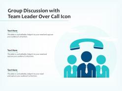 Group discussion with team leader over call icon