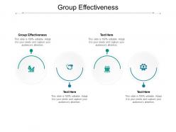 Group effectiveness ppt powerpoint presentation layouts elements cpb