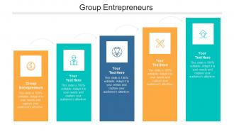 Group entrepreneurs ppt powerpoint presentation file slides cpb