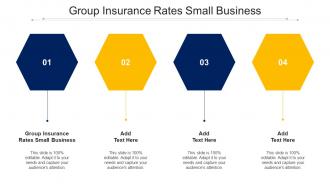 Group Insurance Rates Small Business Ppt Powerpoint Presentation Show Good Cpb