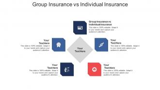 Group insurance vs individual insurance ppt powerpoint presentation outline inspiration cpb