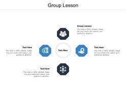 Group lesson ppt powerpoint presentation model example introduction cpb