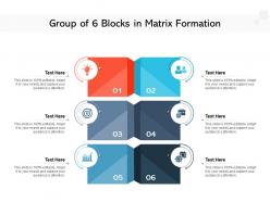 Group of 6 blocks in matrix formation