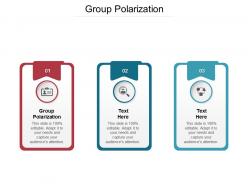 Group polarization ppt powerpoint presentation show outfit cpb