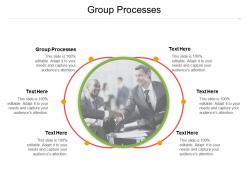 Group processes ppt powerpoint presentation file maker cpb