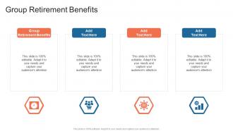 Group Retirement Benefits In Powerpoint And Google Slides Cpb