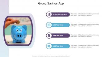 Group Savings App In Powerpoint And Google Slides Cpb