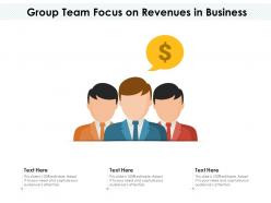 Group team focus on revenues in business