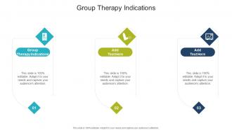 Group Therapy Indications In Powerpoint And Google Slides Cpb