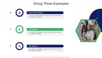 Group Three Examples In Powerpoint And Google Slides Cpb