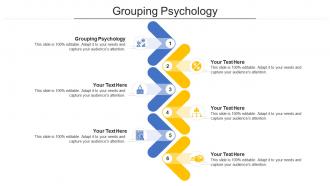 Grouping psychology ppt powerpoint presentation infographic template good cpb